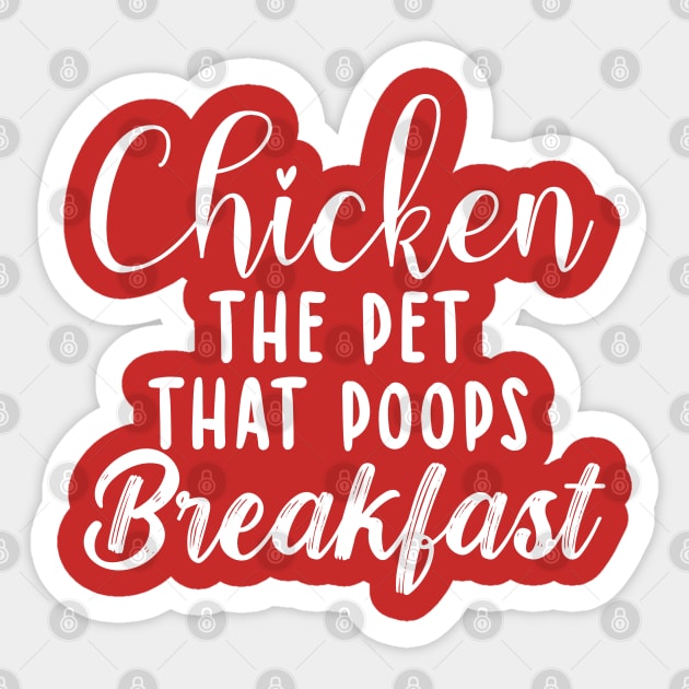 Chicken The Pet That Poops Breakfast Sticker by TIHONA